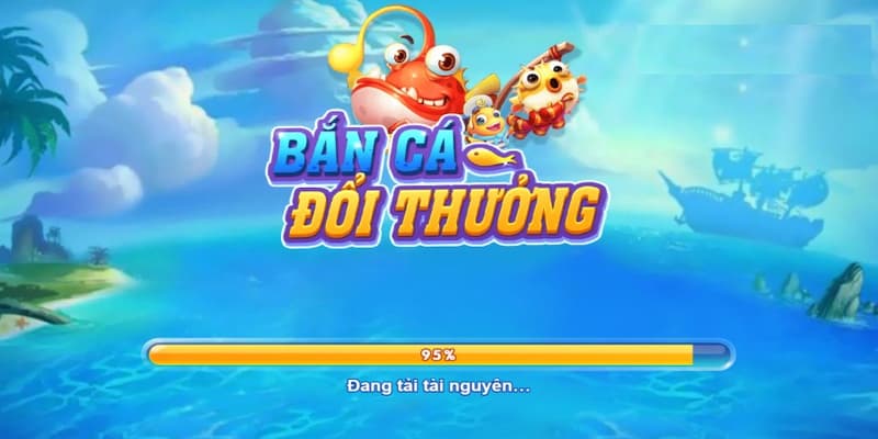 Bắn cá đổi thưởng Bắn cá đổi thưởng giới thiệu toàn cảnh